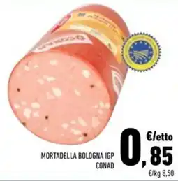 Conad Superstore Mortadella Bologna IGP Conad offerta