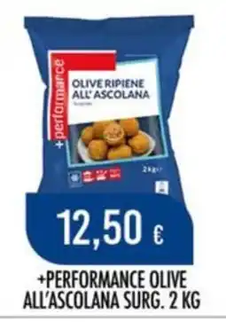 Scelgo +Performance Olive all'Ascolana offerta