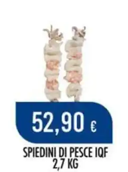 Scelgo Spiedini di pesce IQF offerta