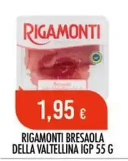 Scelgo Rigamonti bresaola della valtellina igp offerta
