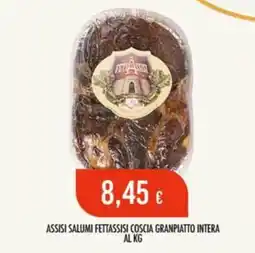 Scelgo FettAssisi coscia granpiatto intera offerta