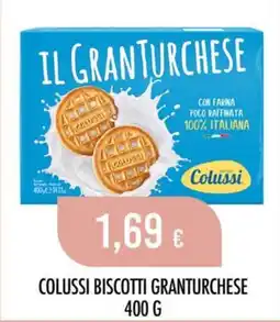 Scelgo Colussi biscotti granturchese offerta