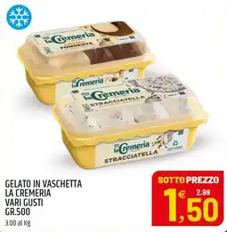 Ard Discount Gelato in vaschetta La Cremeria offerta