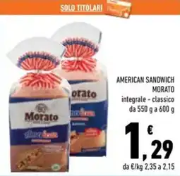 Conad Superstore American Sandwich Morato integrale - classico offerta