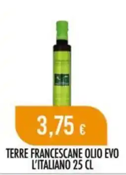 Scelgo Terre Francescane Olio Evo L'Italiano offerta