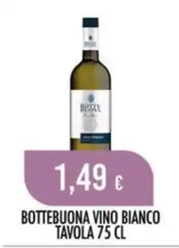 Scelgo Bottebuona vino bianco tavola offerta