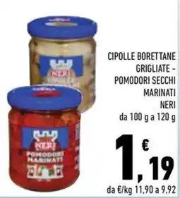 Conad Margherita Cipolle borettrane grigliate - pomodori secchi marinati Neri offerta