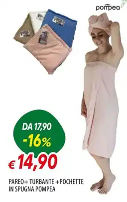 IperFamila Pareo + turbante + pochette in spugna pompea offerta
