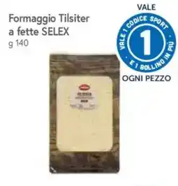 IperFamila Formaggio Tilsiter a fette SELEX offerta