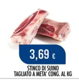 Scelgo Stinco di suino tagliato a meta' offerta