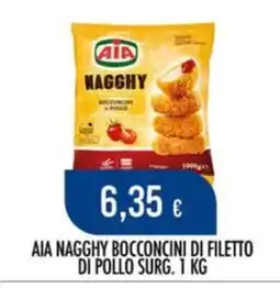 Scelgo Aia nagghy bocconcini di filetto di pollo offerta