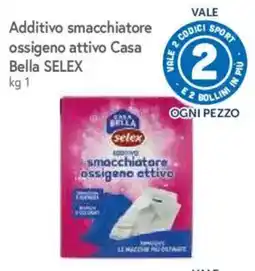 IperFamila Additivo smacchiatore ossigeno attivo Casa Bella SELEX offerta