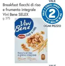 IperFamila Breakfast fiocchi di riso e frumento integrale Vivi Bene SELEX offerta