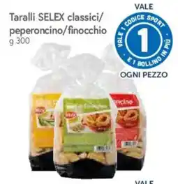 IperFamila Taralli SELEX classici offerta