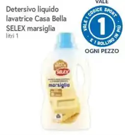 IperFamila Detersivo liquido lavatrice Casa Bella SELEX marsiglia offerta
