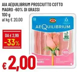 IperFamila Aia Aequilibrium Prosciutto Cotto Magro offerta
