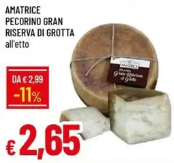 IperFamila Amatrice Pecorino Gran Riserva di Grotta offerta