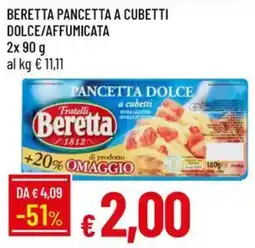 IperFamila Pancetta dolce a cubetti Beretta offerta