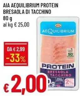 IperFamila Aia Aequilibrium Protein Bresaola di tacchino offerta