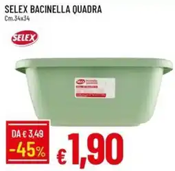 IperFamila Selex bacinella quadra offerta