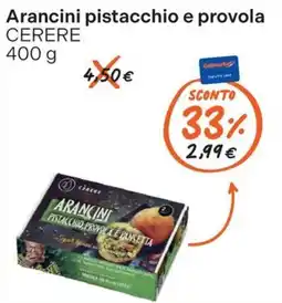 Gelmarket Arancini pistacchio e provola Cerere offerta