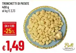 IperFamila Tronchetti di patate Belli Pronti offerta