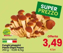 Despar Funghi pioppini Passo Dopo Passo offerta