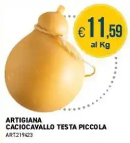 PGS Cash&Carry Artigiana Caciocavallo Testa Piccola offerta