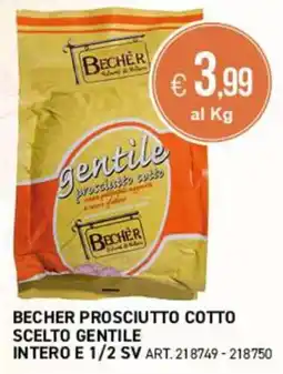 PGS Cash&Carry Becher prosciutto cotto scelto gentile offerta