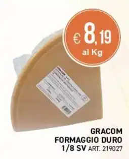PGS Cash&Carry Gracom Formaggio Duro offerta