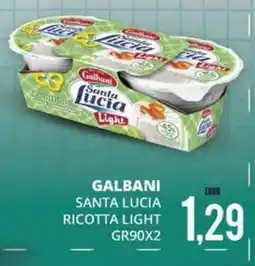 Mazzeo Supermercati Galbani Santa Lucia Ricotta Light offerta