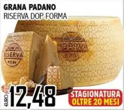 Big Food Grana Padano Riserva DOP Forma offerta