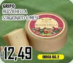 Big Food Grifo Ruzzichella stagionato 6 mesi offerta
