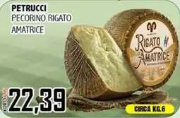 Big Food Petrucchi Pecorino Rigato Amatrice offerta