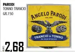Big Food Tonno trancio Angelo Parodi offerta
