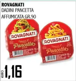 Big Food Dadini pancetta affumicata Rovagnati offerta