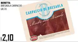 Big Food Beretta Carpaccio di Bresaola offerta