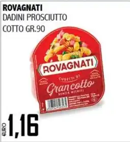 Big Food Rovagnati dadini prosciutto cotto offerta