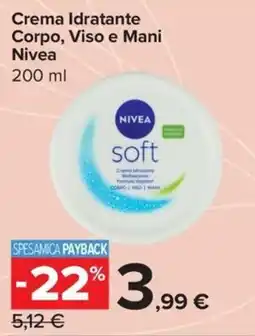 Carrefour Express Crema Idratante Corpo, Viso e Mani Nivea offerta