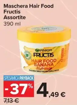 Carrefour Express Garnier Fructis Hair Food Banana offerta