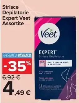 Carrefour Express Strisce Depilatorie Expert Veet Assortite offerta