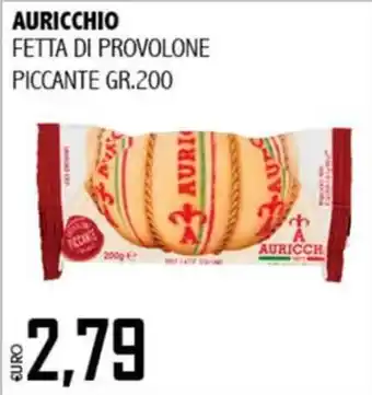 Big Food Fetta di provolone piccante Auricchio offerta