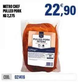 Adhoc Metro Chef pulled pork intero offerta
