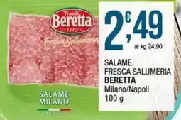 Sidis Salame Fresca Salumeria Beretta offerta