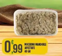 Supermercato Pollio Mocerino mandorle affettate offerta