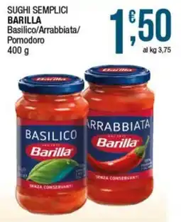 Sidis Sughi semplici Barilla Basilico/Arrabbiata/Pomodoro offerta