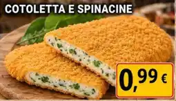 A Casa Mia Cotoletta e spinacine offerta