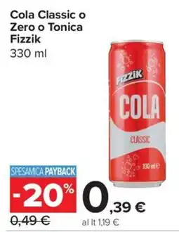 Carrefour Express Cola Classic Fizzik offerta