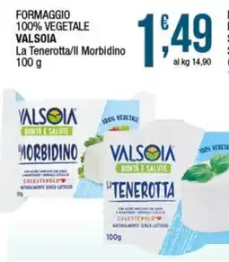 Sidis Formaggio vegetale Valsoia La Tenerotta/Il Morbidino offerta