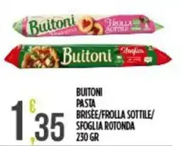 Supermercato Pollio Buitoni pasta brisée/frolla sottile/sfoglia rotonda offerta